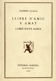 Llibre D'Amic E Amat (Ramon Llull)