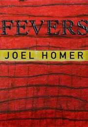 Fevers (Joel Homer)