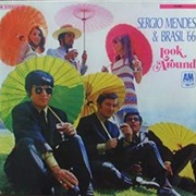 Sérgio Mendes & Brasil '66 - Look Around