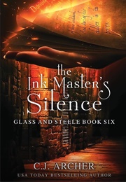 The Ink Master's Silence (C.J. Archer)