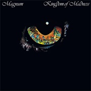 Magnum - Kingdom of Madness