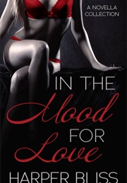 In the Mood for Love (Harper Bliss)