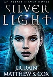 Silver Light (J.R. Rain)
