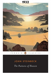 The Pastures of Heaven (1932) (John Steinbeck)