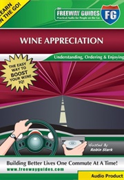 Wine Apprecation Freeway Guide (Robin Stark)