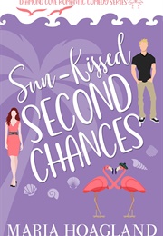 Sun-Kissed Second Chances (Maria Hoagland)