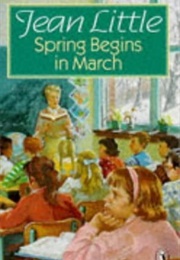 Spring Begins in March (Jean Little)