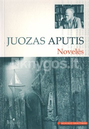 Selected Works by Juozas Aputis (Juozas Aputis)