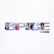 Spice Girls - Wannabe (1996)