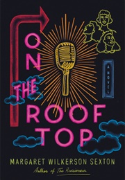 On the Rooftop (Margaret Wilkerson Sexton)