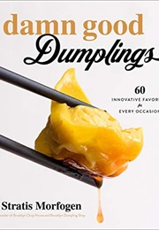 Damn Good Dumplings (Stratis Morfogen)
