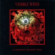 Visible Wind - A Moment Beyond Time