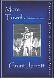 More Towels (Grant Jarrett)