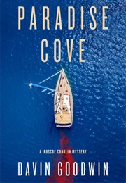 Paradise Cove (Davin Goodwin)