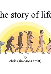The Story of Life (Chris (Simpsons Artist))