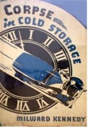 Corpse in Cold Storage (Milward Kennedy)