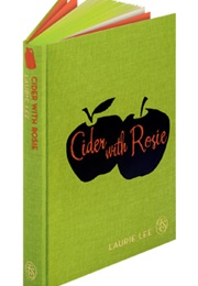 Cider With Rosie (Laurie Lee)