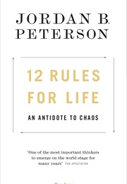 12 Rules for Life (Jordan B. Peterson)