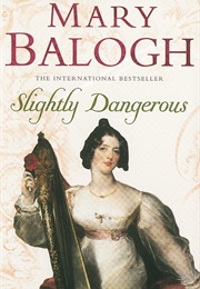 Slightly Dangerous (Mary Balogh)