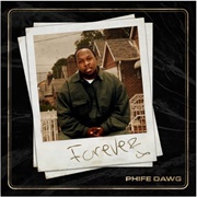 Phife Dawg - Forever