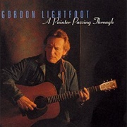 Gordon Lightfoot - A Painter Passing Through