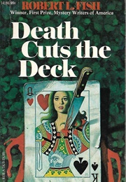 Death Cuts the Deck (Robert L. Fish)