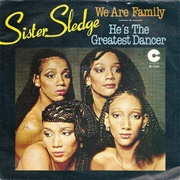 Sister Sledge, "We Are Family"