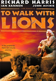 To Walk With Lions (1999)