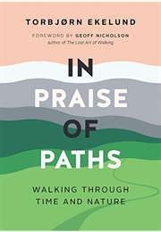 In Praise of Paths (Torbjorn Ekelund)