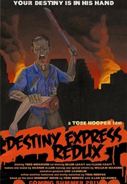 Destiny Express Redux (2009)