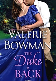 The Duke Is Back (Valerie Bowman)