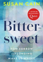 Bitter Sweet (Susan Cain)