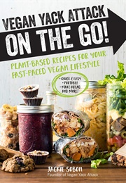 Vegan Yack Attack on the Go! (Jackie Sobon)