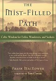 The Mist-Filled Path (Frank Maceowen)