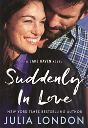 Suddenly in Love (Julia London)