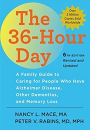 The 36-Hour Day (Nancy Mace, Peter Rabins)