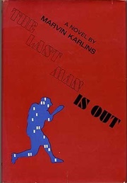 The Last Man Is Out (Marvin Karlins)