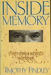 Inside Memory (Timothy Findley)