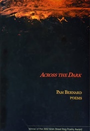 Across the Dark (Pam Bernard)