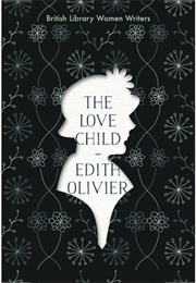 The Love Child (Edith Olivier)