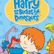 Harry and His Bucket Full of Dinosaurs (2005)