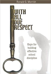 With All Due Respect (Ronald Morrish)