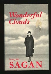 Wonderful Clouds (Françoise Sagan)