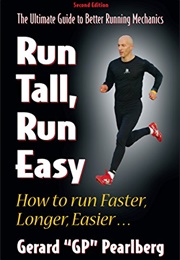 Run Tall Run Easy (Gerard Pearlberg)
