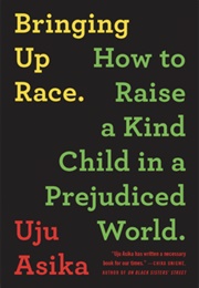 Bring Up Race (Uja Asika)