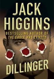 Dillinger (Aka Thunder at Noon) (Jack Higgins)