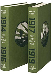 The First World War: A Complete History (Martin Gilbert)