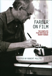 Farber on Film (Manny Farber)