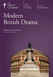 Modern British Drama (Great Courses)