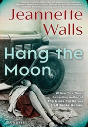 Hang the Moon (Jeanette Walls)